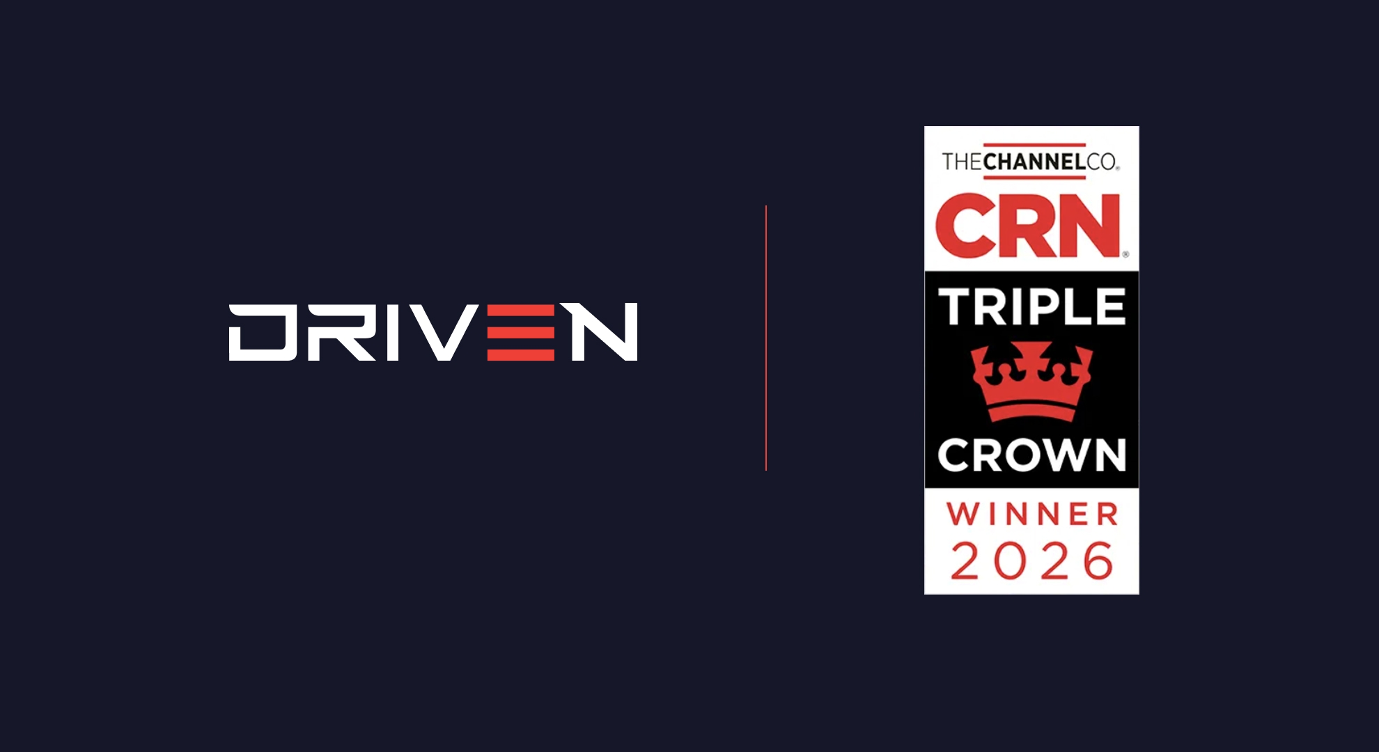 Driven Tech Honored as a CRN Triple Crown Award Winner